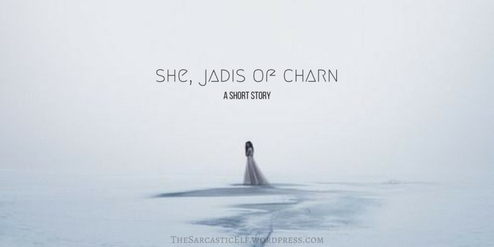 She, Jadis of Charn