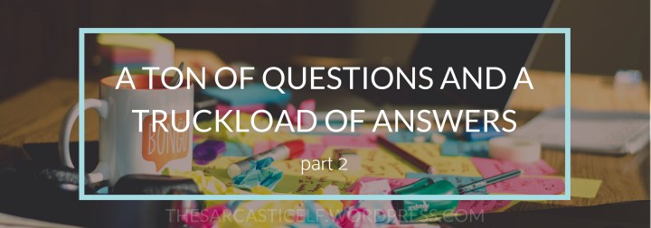 A Ton of Questions and a Truckload of Answers (part&nbsp;2)