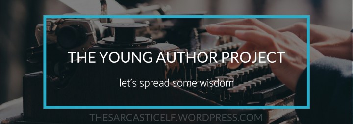 The Young Author Project // let’s spread some&nbsp;wisdom